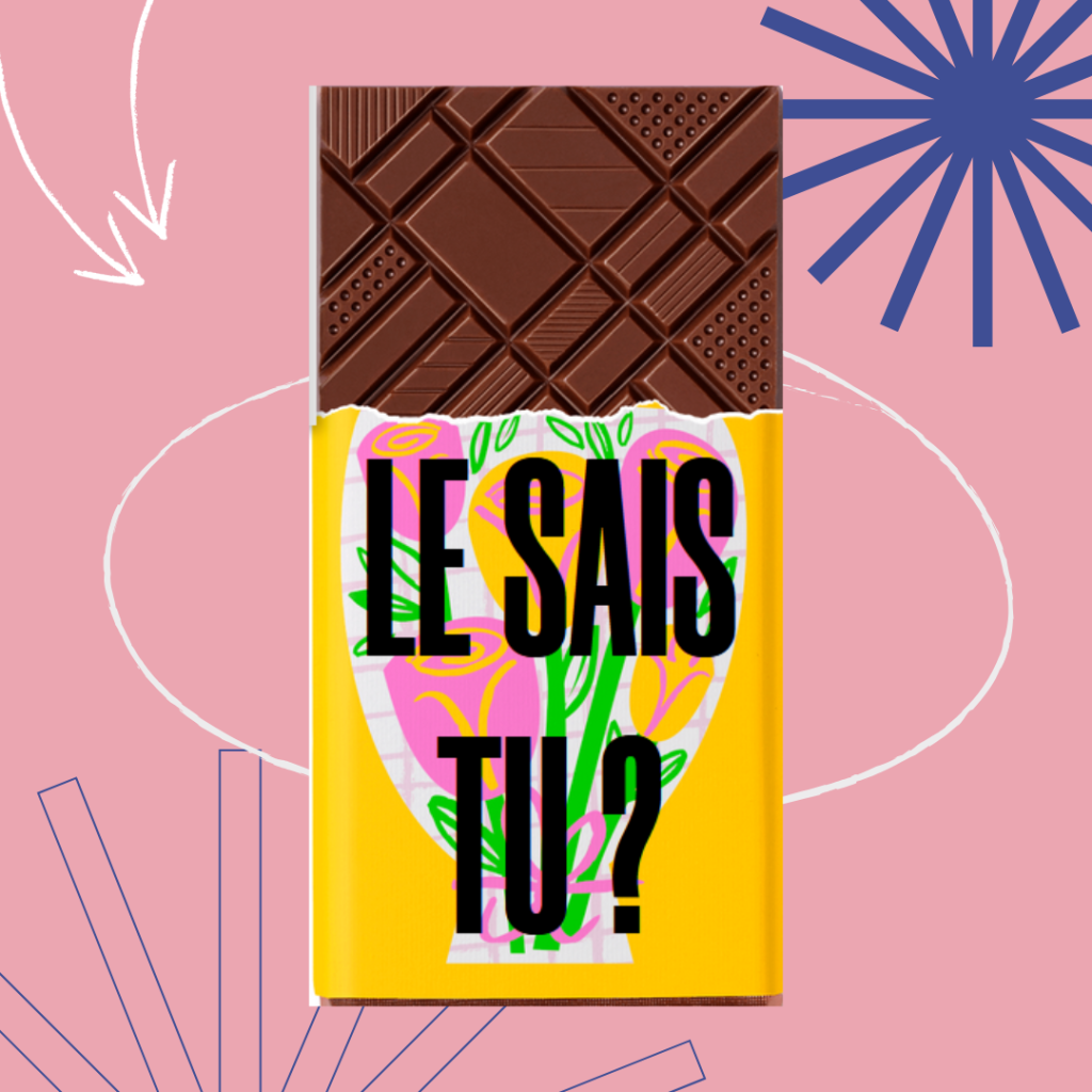 Tablette de chocolat sur laquelle il est écrit "Le sais tu ?"